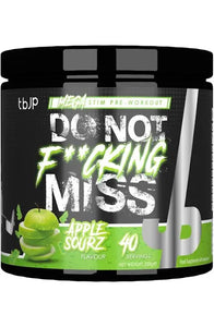 TBJP Do not F**king Miss Pre Workout